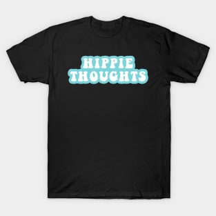 Hippie Thoughts T-Shirt